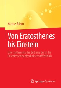 Imagen de portada: Von Eratosthenes bis Einstein 9783658440237