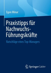 Cover image: Praxistipps für Nachwuchs-Führungskräfte 9783658440299