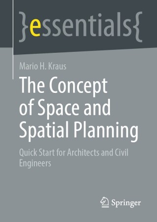 Cover image: The Concept of Space and Spatial Planning 9783658440626