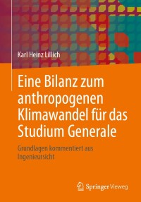 Imagen de portada: Eine Bilanz zum anthropogenen Klimawandel für das Studium Generale 9783658441999