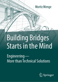 صورة الغلاف: Building Bridges Starts in the Mind 9783658442347