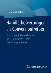 Cover image: Händlerbewertungen als Conversiontreiber 9783658442439