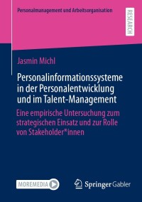 Cover image: Personalinformationssysteme in der Personalentwicklung und im Talent-Management 9783658442552