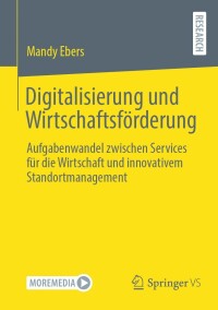 Cover image: Digitalisierung und Wirtschaftsförderung 9783658442590