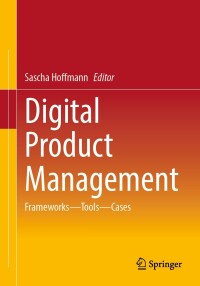 Cover image: Digital Product Management 9783658442750