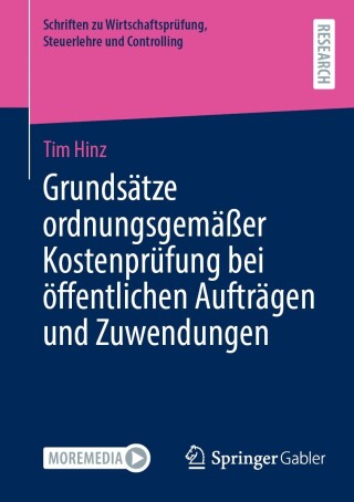 表紙画像: Grundsätze ordnungsgemäßer Kostenprüfung bei öffentlichen Aufträgen und Zuwendungen 9783658442897