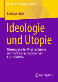 表紙画像: Ideologie und Utopie 2nd edition 9783658443320