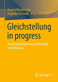 Cover image: Gleichstellung in progress 9783658443641