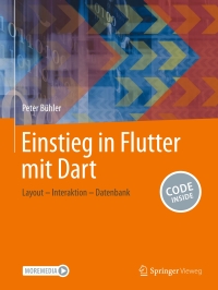 Cover image: Einstieg in Flutter mit Dart 9783658443894