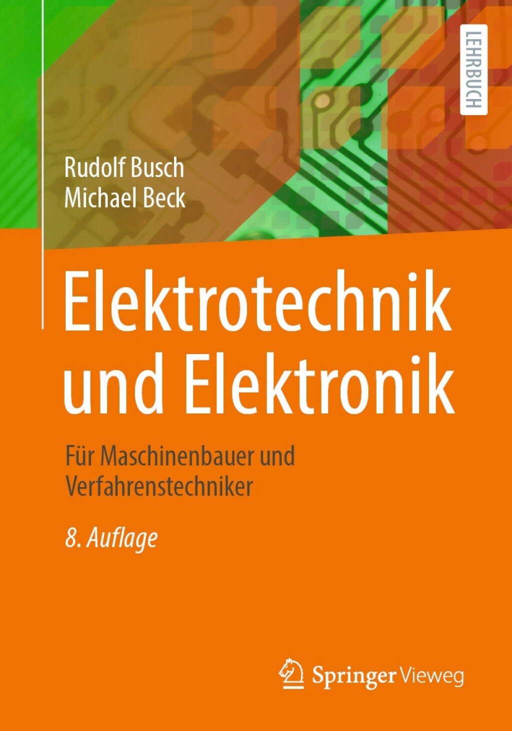 Elektrotechnik und Elektronik Für Maschinenbauer und Verfahrenstechniker 8th Edition
