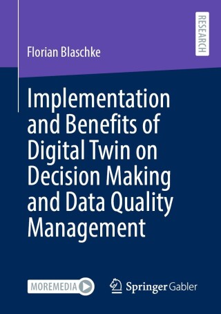 Imagen de portada: Implementation and Benefits of Digital Twin on Decision Making and Data Quality Management 9783658444525