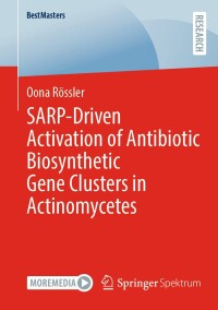 Cover image: SARP-Driven Activation of Antibiotic Biosynthetic Gene Clusters in Actinomycetes 9783658445515