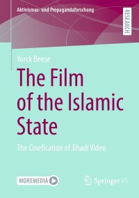 Imagen de portada: The Film of the Islamic State 9783658445546