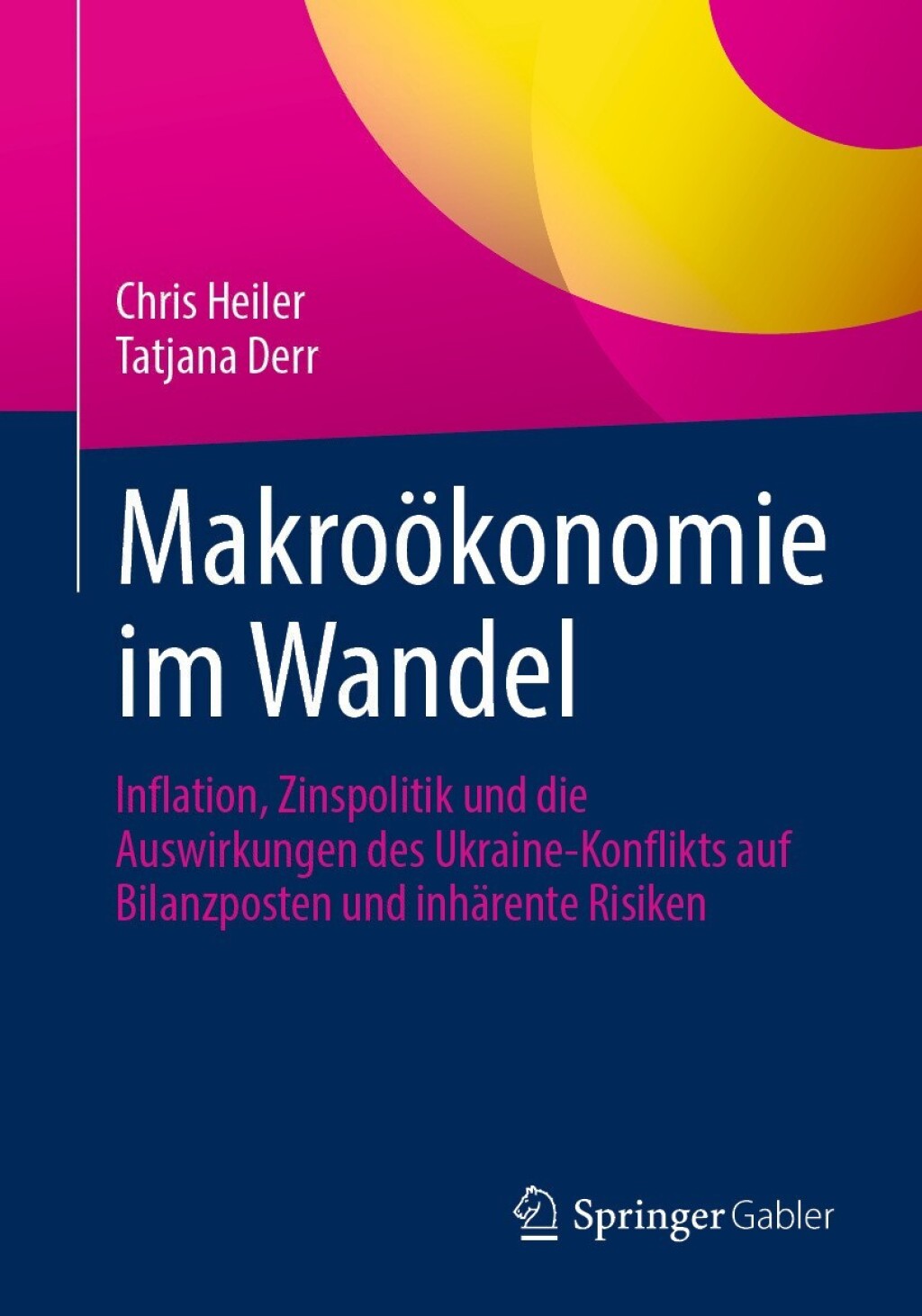 Makroökonomie im Wandel Inflation, Zinspolitik und die Auswirkungen des Ukraine-Konflikts auf Bilanzposten und inhärente Risiken
