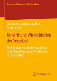 Imagen de portada: Umstrittene Wirklichkeiten der Sexarbeit 9783658445744