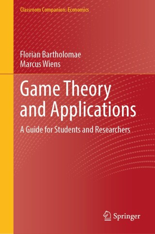 صورة الغلاف: Game Theory and Applications 9783658446079