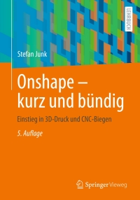 Titelbild: Onshape - kurz und bündig 5th edition 9783658446277