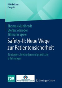 Cover image: Safety-II: Neue Wege zur Patientensicherheit 9783658446352