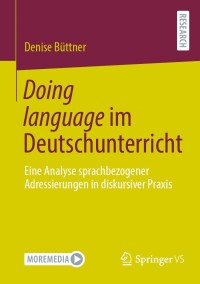 Imagen de portada: Doing language im Deutschunterricht 9783658446390