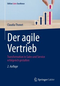 表紙画像: Der agile Vertrieb 2nd edition 9783658446529