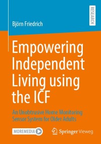 Imagen de portada: Empowering Independent Living using the ICF 9783658446871