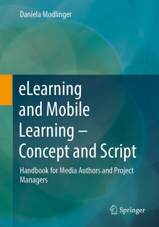 表紙画像: eLearning and Mobile Learning - Concept and Script 9783658446949