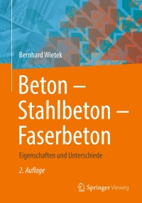 Titelbild: Beton – Stahlbeton – Faserbeton 2nd edition 9783658447519