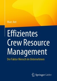 Titelbild: Effizientes Crew Resource Management 9783658447533