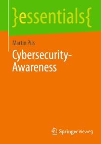 表紙画像: Cybersecurity-Awareness 9783658448134