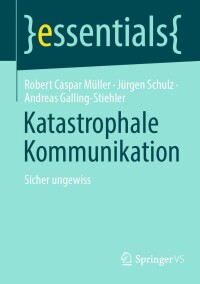 Cover image: Katastrophale Kommunikation 9783658448639