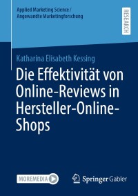 Imagen de portada: Die Effektivität von Online-Reviews in Hersteller-Online-Shops 9783658448806