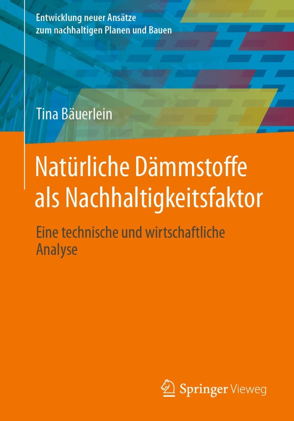 Natürliche Dämmstoffe als Nachhaltigkeitsfaktor Eine technische und wirtschaftliche Analyse