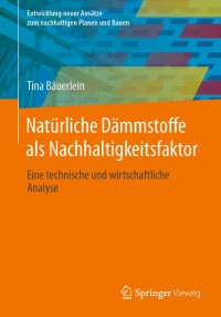 Cover image: Natürliche Dämmstoffe als Nachhaltigkeitsfaktor 9783658448875