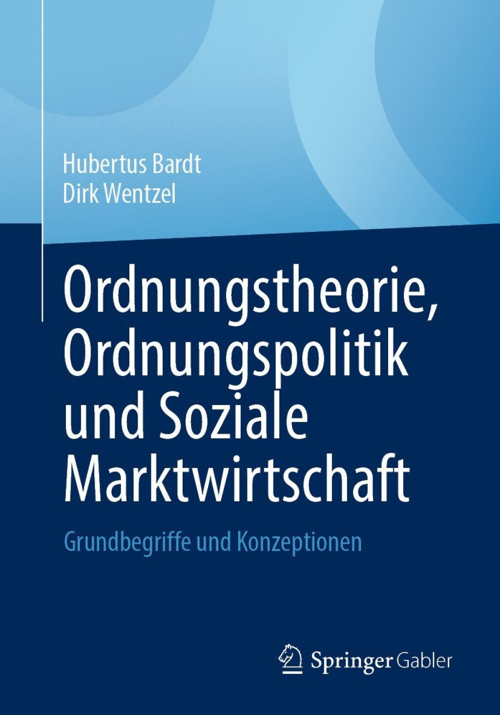 ISBN 9783658449506 product image for Ordnungstheorie  Ordnungspolitik und Soziale Marktwirtschaft (eBook Rental) | upcitemdb.com