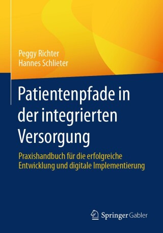 Cover image: Patientenpfade in der integrierten Versorgung 9783658449858
