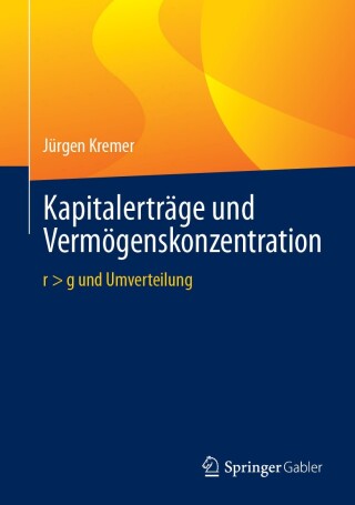 Cover image: Kapitalerträge und Vermögenskonzentration 9783658451387