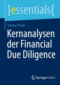 Imagen de portada: Kernanalysen der Financial Due Diligence 9783658451875