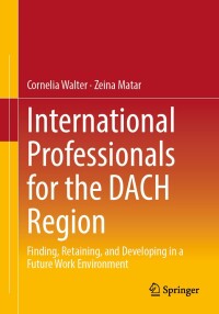 Omslagafbeelding: International Professionals for the DACH Region 9783658452476