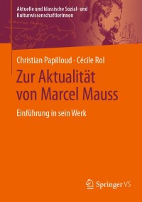 Cover image: Zur Aktualität von Marcel Mauss 9783658452506