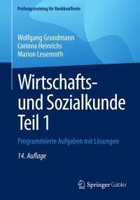 Cover image: Wirtschafts- und Sozialkunde Teil 1 14th edition 9783658452889