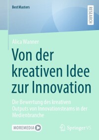 Cover image: Von der kreativen Idee zur Innovation 9783658452957