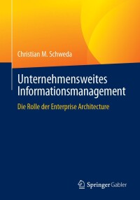 Cover image: Unternehmensweites Informationsmanagement 9783658453152