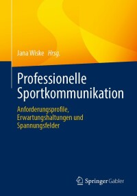 Imagen de portada: Professionelle Sportkommunikation 9783658453657