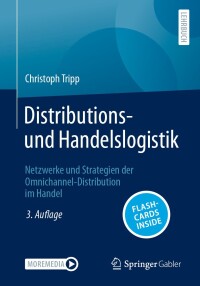 Imagen de portada: Distributions- und Handelslogistik 3rd edition 9783658454555