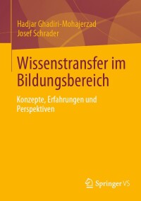 Cover image: Wissenstransfer im Bildungsbereich 9783658454593