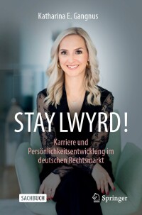 Cover image: STAY LWYRD! 9783658454678