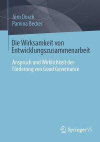 Cover image: Die Wirksamkeit von Entwicklungszusammenarbeit 9783658454739