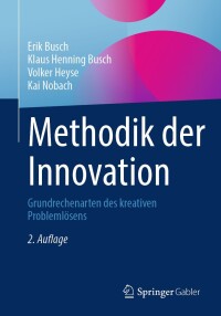 Immagine di copertina: Methodik der Innovation 2nd edition 9783658454753