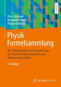 Cover image: Physik Formelsammlung 6th edition 9783658454906