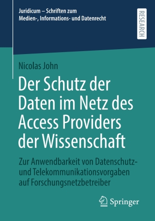 Imagen de portada: Der Schutz der Daten im Netz des Access Providers der Wissenschaft 9783658454968